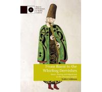 Walter Feldman From Rumi to the Whirling Dervishes (Copertina rigida)
