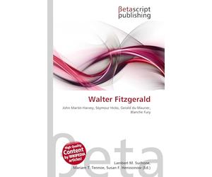 Walter Fitzgerald: John Martin-Harvey, Seymour Hicks, Gerald du Maurier, Blanche Fury