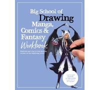 Walter Foster Creati Big School of Drawing Manga, Comics & Fantasy W (Tascabile)
