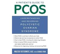 Walter Futterweit George Ryan A Patient's Guide to PCOS (Tascabile)