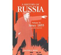 Walter G. Moss A History Of Russia Volume 2 (Tascabile)