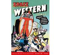 Walter Gibson Joh Space Western Comics: Cowboys vs. Aliens, Commies, (Tascabile)