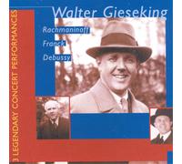 Walter Gieseking Walter Gieseking: Rachmaninoff/Franck/Debussy (CD) Album