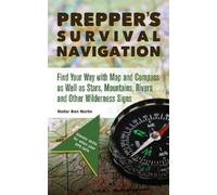 Walter Glen Martin Prepper's Survival Navigation (Tascabile)