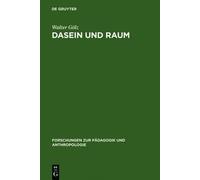 Walter Gölz Dasein und Raum (Copertina rigida)
