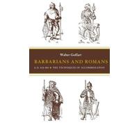 Walter Goffart Barbarians and Romans, A.D. 418-584 (Tascabile)