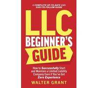 Walter Grant LLC Beginner's Guide (Copertina rigida)
