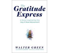 Walter Green The Gratitude Express (Copertina rigida)