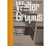 Walter Gropius: An Illustrated Biography by Englund, Magnus