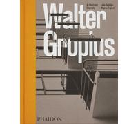 Englund Magnus, Daybelge Leyla – Walter Gropius. Una biografia illustrata