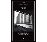 Walter Gropius e la Bauhaus