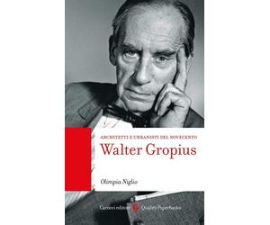 Walter Gropius-Olimpia Niglio