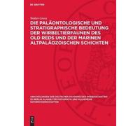 Walter Gross Die Paläontologische Und Stratigraphische Bedeut (Copertina rigida)
