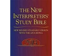 The New Interpreter's Study Bible: New Revised Standard Version With the Apocrapha