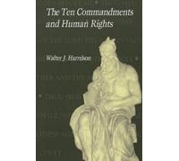 Walter Harrelson The Ten Commandments and Human Rights (Tascabile)