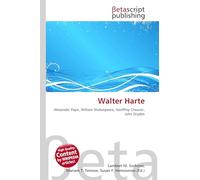 Walter Harte: Alexander Pope, William Shakespeare, Geoffrey Chaucer, John Dryden