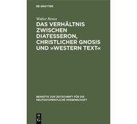 Walter Henss Das Verhältnis zwischen Diatesseron, christliche (Copertina rigida)