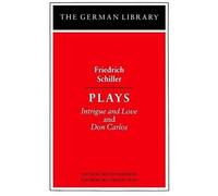 Walter Hinderer Plays: Friedrich Schiller (Tascabile) German Library