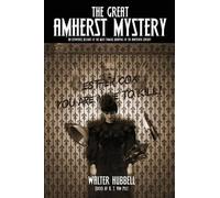 Walter Hubbell The Great Amherst Mystery (Tascabile)