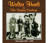 Walter Hurdt - ...and the Singing Cowboys