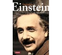 Walter Isaacson Einstein: Su vida y su universo / Einstein: His Life (Tascabile)