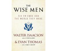Walter Isaacson Evan Thomas The Wise Men (Tascabile)