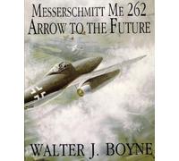 Walter J. Boyne Messerschmitt Me 262 (Tascabile)