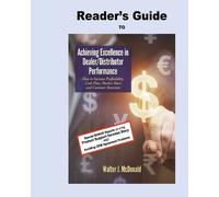 Walter J McDona Reader's Guide to Achieving Excellence in Dealer/Dis (Tascabile)