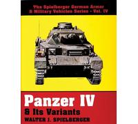 Walter J. Spielberger Panzer IV & Its Variants (Copertina rigida)