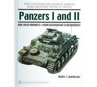 Walter J. Spielberger Panzers I and II and their Variants (Copertina rigida)