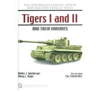 Walter J. Spielberger Tigers I and II and their Variants (Copertina rigida)
