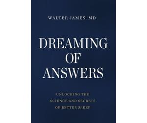 Walter James Dreaming of Answers (Copertina rigida)