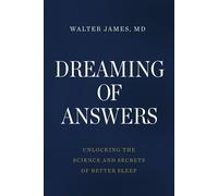 Walter James Dreaming of Answers (Tascabile)