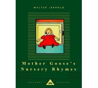 Walter Jerrold Mother Goose's Nursery Rhymes (Copertina rigida)
