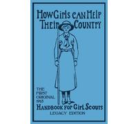 Walter John (W J ) Ho How Girls Can Help Their Country (Legacy Editi (Tascabile)