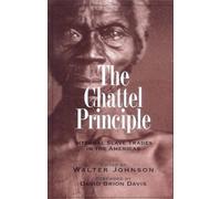 Walter Johnson The Chattel Principle (Tascabile) David Brion Davis Series