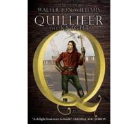Walter Jon Williams Quillifer the Knight (Tascabile) Quillifer