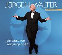 Walter,Jürgen - Walter, J: Ein bisschen Vergangenheit
