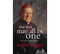 Walter Kasper That They May All Be One (Tascabile)