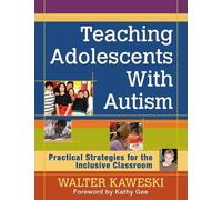 Walter Kaweski Teaching Adolescents With Autism (Tascabile)