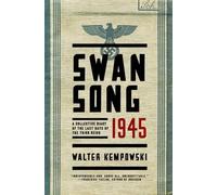Walter Kempowski Swansong 1945 (Copertina rigida)