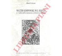 Walter Kempowski, W. G. Sebald e i tabù della memoria collettiva tedesca