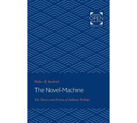 Walter Kendrick The Novel-Machine (Tascabile)