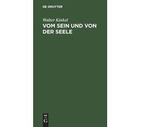 Walter Kinkel Vom Sein Und Von Der Seele (Copertina rigida)