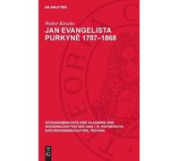 Walter Kirsche Jan Evangelista Purkyně 1787-1868 (Copertina rigida)