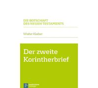 Walter Klaiber Die Botschaft des Neuen Testaments (Tascabile)