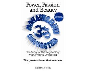 Walter Kolosky Power, Passion and Beauty (Tascabile)