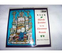 Walter Kraft - Bach: Choral Preludes For The Christmas Season