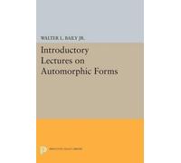 Walter L. Baily Introductory Lectures on Automorphic Forms (Tascabile)