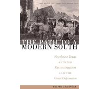 Walter L. Buenger The Path to a Modern South (Tascabile)